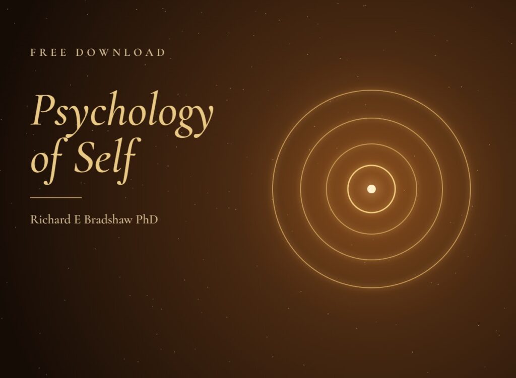 Psychology of Self, free download by Richard E. Bradshaw, PhD