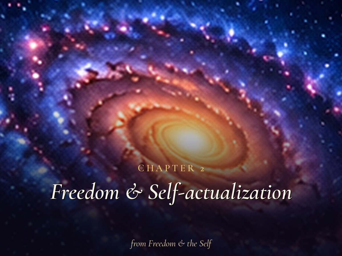 Chapter 2: Freedom and Self-actualization: History